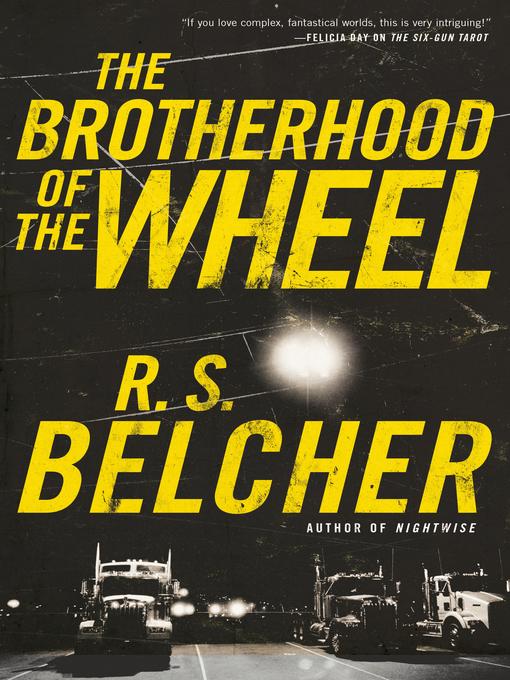 Title details for The Brotherhood of the Wheel by R. S. Belcher - Wait list
